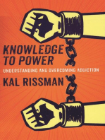 Knowledge to Power: Understanding &amp; Overcoming Addiction