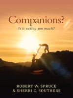 Companions?: Is It Asking Too Much?
