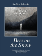 Bees on the Snow: (Kales vaikai)