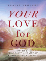 Your Love for God: How to Live the First and Great Commandment Today