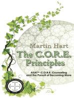 The C.O.R.E. Principles: ASAT™ C.O.R.E. Counseling and the Pursuit of Becoming More