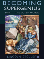 Becoming Supergenius, Part I