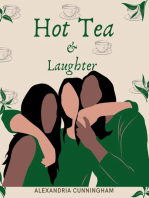 Hot Tea and Laughter
