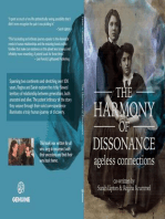 The Harmony of Dissonance: Ageless Connections