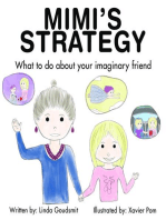 MIMI'S STRATEGY What to do about your imaginary friend