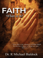 Faith, What is it?