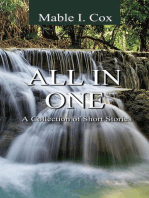 All In One: A Collection of Short Stories