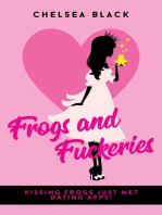 Frogs and Fuckeries