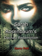 Sarah Rosenbaum's Dachau Redemption