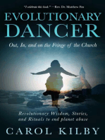 Evolutionary Dancer: Out, In, and On the Fringe of the Church