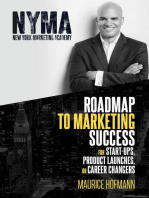 Roadmap to Marketing Success for Start-ups, Product Launches, or Career Changers