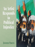 An Artist Responds to Political Injustice