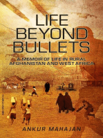 LIFE BEYOND BULLETS: MEMOIR OF LIFE IN RURAL AFGHANISTAN AND WEST AFRICA