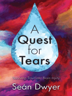 A Quest for Tears: Surviving Traumatic Brain Injury