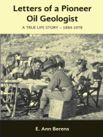 Letters of a Pioneer Oil Geologist: A True Life Story 1884 - 1978