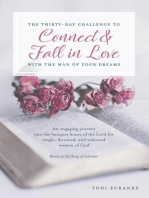 The Thirty-Day Challenge to Connect & Fall in Love with the Man of Your Dreams: An engaging journey into the banquet house of the Lord for single, divorced, and widowed women of God