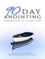 90-Day Anointing: Chronicles of A Sent One