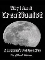 Why I Am a Creationist: A Layman's Perspective