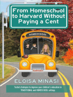 From Homeschool to Harvard Without Paying a Cent
