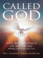 Called of God: The Beginnings of My Walk With God in His Love