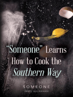"Someone" Learns How to Cook the Southern Way