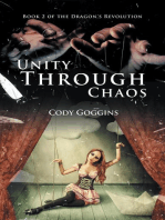 Unity Through Chaos: Book 2 of the Dragon's Revolution