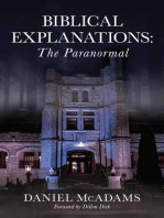 Biblical Explanations: The Paranormal