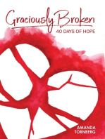 Graciously Broken: 40 Days of Hope