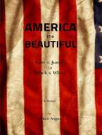 America the Beautiful: Love & Justice in Black & White