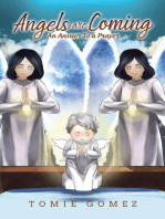 Angels Are Coming: An Answer To A Prayer