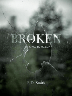 Broken: Is This My Reality?