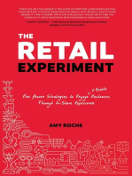 The Retail Experiment: Five proven strategies to engage and excite customers through in-store experience