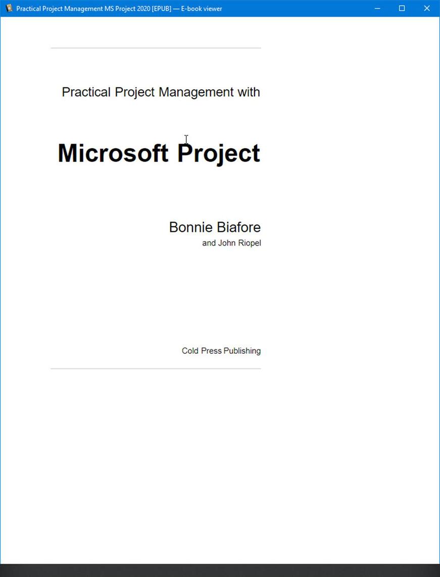 Practical Project Management with Microsoft Project by Bonnie Biafore ...