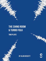 The Ching Room & Turbo Folk: Two Plays