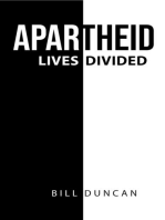 Apartheid: Lives Divided