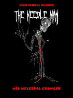 Highschool Horror: The Needle Man