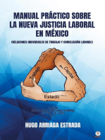Manual Práctico Sobre la Nueva Justicia Laboral en México: RELACIONES INDIVIDUALES DE TRABAJO Y CONCILIACIÓN LABORAL
