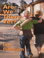 Are we there yet?: The year-long adventure that kept on giving