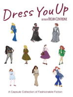 Dress You Up: A Capsule Collection of Fashionable Fiction