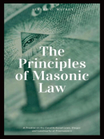 The Principles of Masonic Law (Annotated): A Treatise on the Constitutional Laws, Usages and Landmarks of Freemasonry