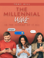 The Millennial Wave: In the Scheme of It All