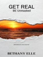 GET REAL: BE Unmasked