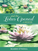 . . . and the Lotus Opened