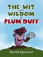 The Wit And Wisdom Of Plum Duff