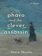 Pharo and the Clever Assassin