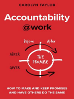 Accountability at Work: How to make and keep promises and have others do the same