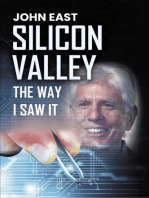 SILICON VALLEY the Way I Saw It