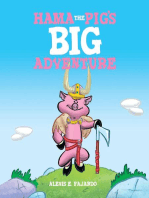 Hama the Pig's Big Adventure (A Children's Storybook)