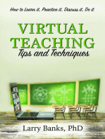 Virtual Learning: Tips and Techniques: Tips and Techniques