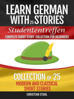 Learn German with Stories Studententreffen Complete Short Story Collection for Beginners: 25 Modern and Classic Short Stories Collection